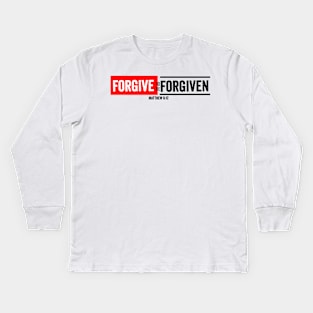 Forgive to be forgiven Kids Long Sleeve T-Shirt